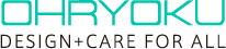 応緑株式会社 OHRYOKU DESIGN+CARE FOR ALL